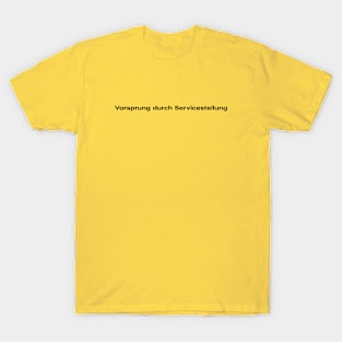 Vorsprung durch Servicestellung (Schwarz) T-Shirt